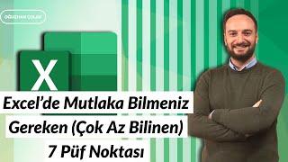 Excelde Mutlaka Bilmeniz Gereken Çok Az Bilinen 7 Püf Nokta  Oğuzhan ÇOLAK