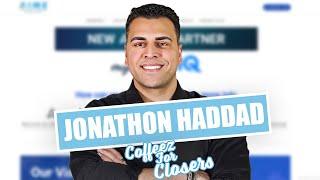 Breaking the Mortgage Mold Jonathon Haddads Journey  Coffeez for Closers with Joe Shalaby Ep. 29