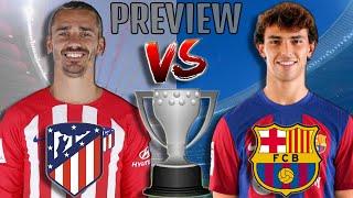  Atletico Madrid vs. Barcelona - Match Preview La Liga 20232024