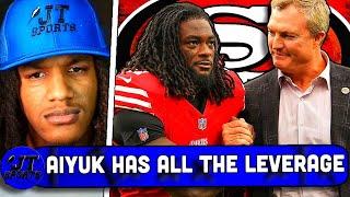 JT On Why The 49ers Cant Hold Brandon Aiyuk Hostage