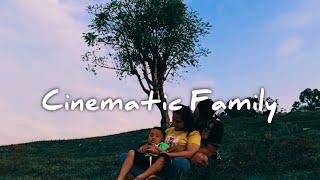 Cinematic Family  Cinematic Video Keluarga  Cinematic Look