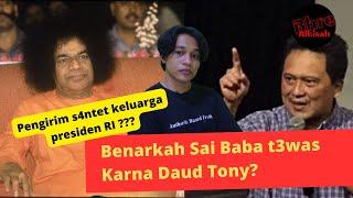 Sai Baba vs Daud Tony  Kisah Lain