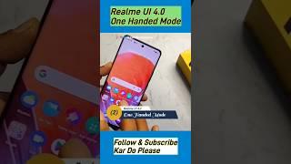 One Handed Mode #Realmeui4 #android13 #reels #realme10proplus5g #techreels #Shorts #ashishnayakone