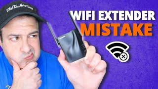 STOP making this WiFi Range Extender mistake and INSTANTLY get faster Internet