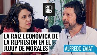 La raíz ECONÓMICA del conflicto en el JUJUY de MORALES  Alfredo Zaiat con Julia Mengolini