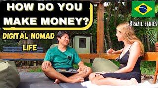 I asked DIGITAL NOMADS how they MAKE MONEY from a remote island in BRAZIL