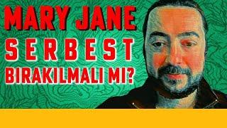Mary Jane Serbest Bırakılmalı mı? - Sarı Oda -  Ahmet Enginsoy - B06