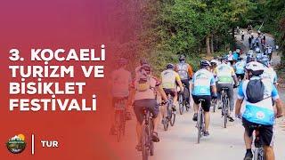 3. Kocaeli Turizm ve Bisiklet Festivali 2023