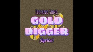 Ilocano Song - Gold Diggerlyrics