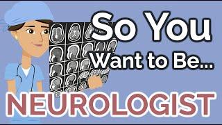 So You Want to Be a NEUROLOGIST Ep. 20