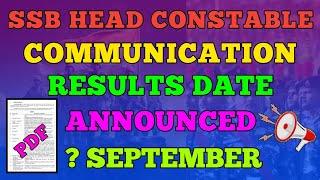 SSB HC Communication Results Date Announced ?  September  #ssb #communication #headconstable