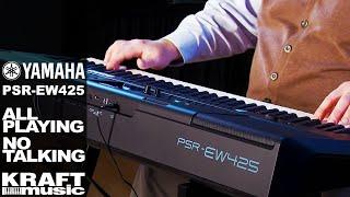 Yamaha PSR-EW425 - All Playing No Talking