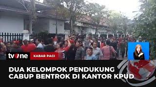 Pendukung Calon Bupati di Tapanuli Tengah Nyaris Mengamuk di KUPD  Kabar Pagi tvOne