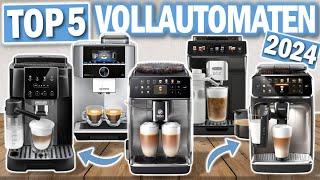 Top 5 KAFFEEVOLLAUTOMATEN 2024  Die Besten Kaffee Vollautomaten für Zuhause