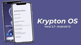 Install ROM Krypton OS 2.7 KOSP ginkgo UNOFFICIAL Android 12 - Redmi Note 8