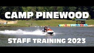 Camp Pinewood Summer 2023 - Staff Training Video