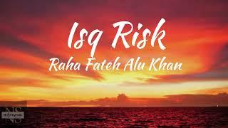 Isq Risk LyricsMere Btlrother Ki DulhanRahat fateh ali khan.