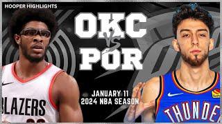 Oklahoma City Thunder vs Portland Trail Blazers Full Game Highlights  Jan 11  2024 NBA Season