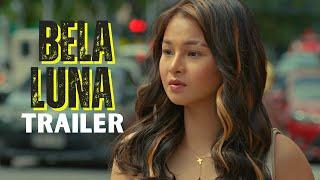 BELA LUNA Official Trailer 2023 Angeli KhangMark Anthony Fernandez Kiko Estrada