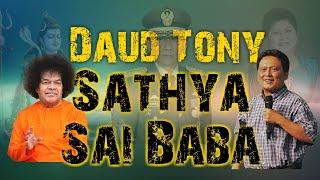 Daud Tony VS Sai Baba  Daud Tony dan Sai Baba  Daud Tony melawan Sai Baba  Ev Daud Tony VS Sai Baba