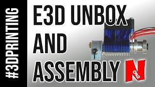 New E3D V6 Printer head for the Anet A8 Unbox and Assembly