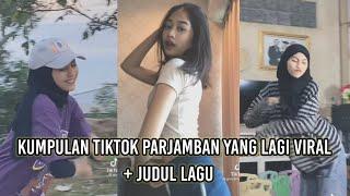 KUMPULAN TIKTOK JOGET PARJAMBAN VIRAL TERBARU + JUDUL LAGU