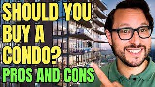 Should I Buy A Condo? Pros And Cons Of Buying A Condo