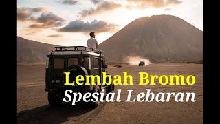 Bromo Spesial Idul Fitri