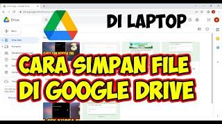 cara menyimpan file di google drive di laptop