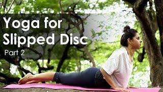Yoga for Slipped Disc - Exercises for Spine and Back - Part 2