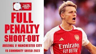 FULL PENALTY SHOOT-OUT Arsenal v Manchester City  FA Community Shield 2023