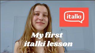 My first ever italki lesson  My honest opinions