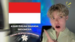 ASMR │ Trying to Speak Indonesian  Mencoba Berbicara Bahasa Indonesia