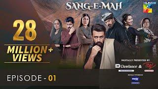 Sang-e-Mah EP 01 Eng Sub 9 Jan 22 - Presented by Dawlance & Itel Mobile Powered By Master Paints