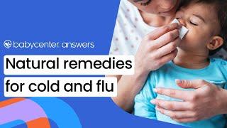 Natural remedies for cold and flu