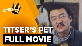 Titsers Pet  FULL MOVIE  Dolphy Alma Moreno Panchito  CineMo