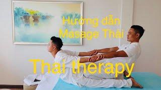 Hướng dẫn massage Thái Lazy Yoga Thai Therapy Thai massage