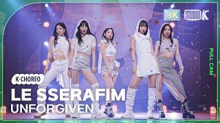 K-Choreo 8K 르세라핌 직캠 UNFORGIVEN feat. Nile Rodgers LE SSERAFIM Choreography @MusicBank 230519