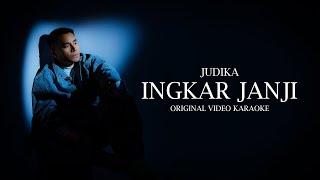 Judika - Ingkar Janji Official Karaoke Video