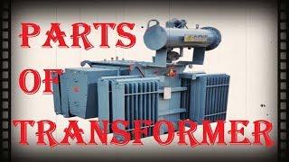 Parts of Electrical Transformer and Its Functions In English