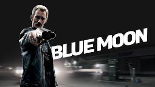 Blue Moon - Thriller Trailer