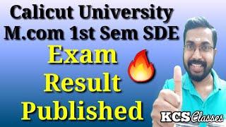 Exam Results PublishedCalicut University M.com 1st Semester SDEKCS classes