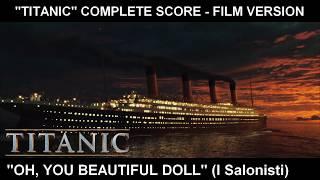 TITANIC - Oh you beautiful doll I Salonisti