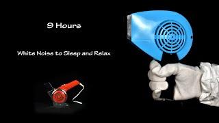 Hair Dryer Sound 229 and Hair Dryer Sound 5 Static  ASMR  9 Hours White Noise to Sleep and Relax