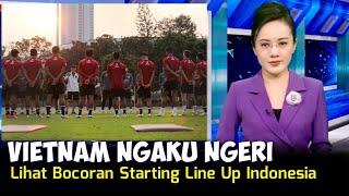 Bocor Saat Latihan Starting Line Up Indonesia Vs Vietnam Kualifikasi Piala dunia