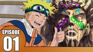 Episode 1 Pilot  Naruto Abridgement