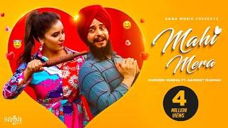 Mahi Mera - Gurheer Hundal  Kala Nizampuri  New Punjabi Song 2022  Saga Music