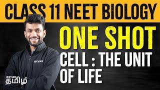 ONE SHOT Cell  The Unit of Life - Class 11 Biology  Xylem NEET Tamil
