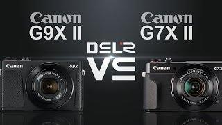 Canon PowerShot G9X Mark II vs Canon PowerShot G7X Mark II