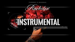 Gunna - Bachelor  Instrumental   Prod. By Turbo 